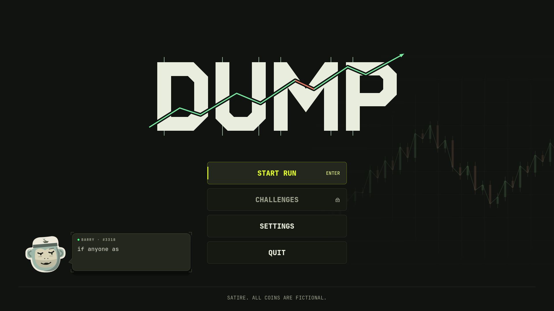 The DUMP title screen: the logo over a market chart, with Start Run, Challenges, Settings and Quit, and a note that all coins are fictional.